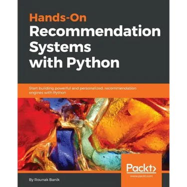Hands-On Recommendation Systems with Python