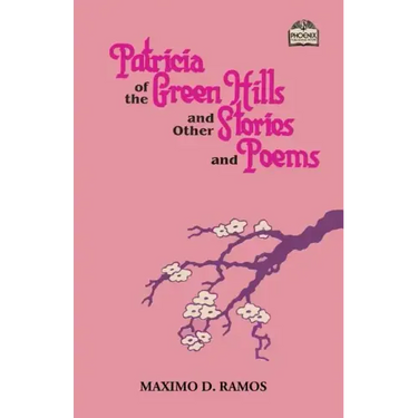 Patricia of the Green Hills and Other Stories and Poems