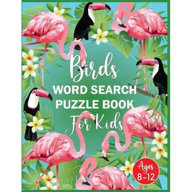 Birds Word Search Puzzle Book For Kids Ages 8-12