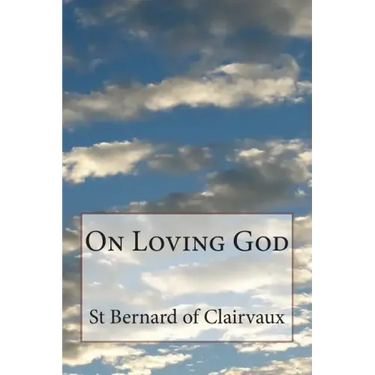 On Loving God