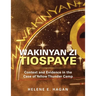 Wakinyan Zi Tiospaye: Context and Evidence in the Case of Yellow Thunder Camp
