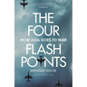 Four Flashpoints: How Asia Goes to War
