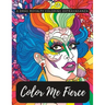 Color Me Fierce: A Drag Royalty Coloring Extravaganza