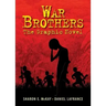 War Brothers: The Graphic Novel