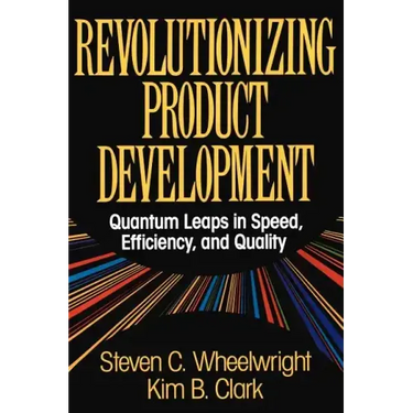 Revolutionizing Product Development: Quantum Leaps in Speed, Efficiency and Quality