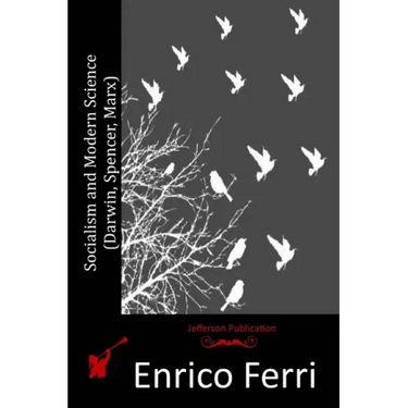 Socialism and Modern Science (Darwin, Spencer, Marx)