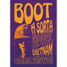 Boot: A Sorta Novel of Vietnam