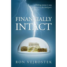 Financially Intact: Making Money is Easy, Keeping It is the Hard Part