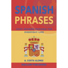 Spanish Phrases: Easy Spanish phrases for everyday life