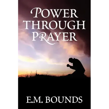 Power Through Prayer