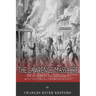 The Lawrence Massacre: The History of the Civil War's Most Notorious Guerrilla Attack