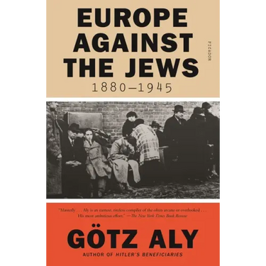 Europe Against the Jews, 1880-1945