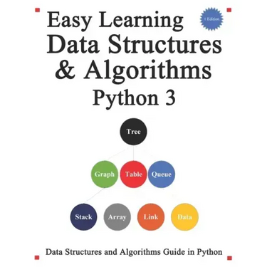 Easy Learning Data Structures & Algorithms Python 3: Data Structures and Algorithms Guide in Python