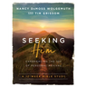 Seeking Him: Experiencing the Joy of Personal Revival