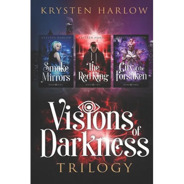 Visions Of Darkness Trilogy: The Complete YA Paranormal Urban Fantasy Collection