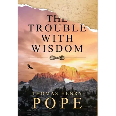 The Trouble With Wisdom