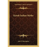 Karuk Indian Myths