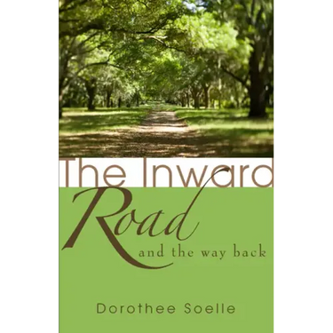 The Inward Road and the Way Back