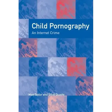 Child Pornography: An Internet Crime