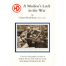 Medico's Luck in the War