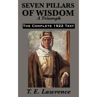 Seven Pillars of Wisdom: A Triumph