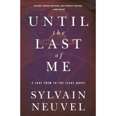 Until the Last of Me: Take Them to the Stars, Book Two