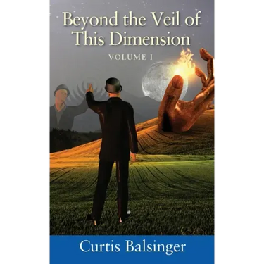 Beyond The Veil Of This Dimension: Volume I