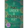 Poet Under A Soldier's Hat