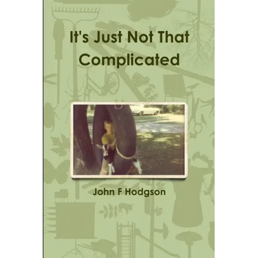 It's Just Not That Complicated