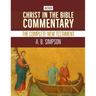 Christ in the Bible Commentary: The Complete New Testament