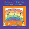 The Happy Rainbow: A book about painting your world with bright, positive colors and pictures