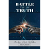 Battle for the Truth: Creation Versus Evolution