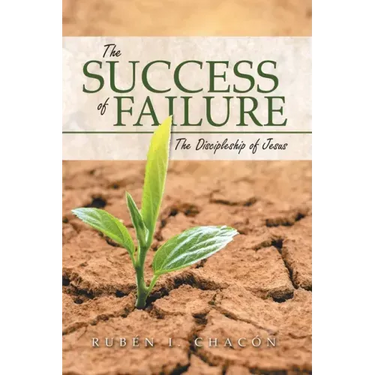 The Success of Failure: The Discipleship of Jesus