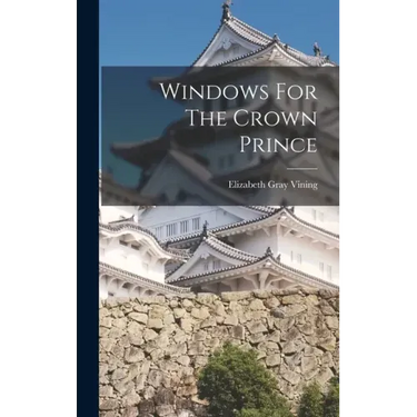 Windows For The Crown Prince