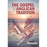 The Gospel and the Anglican Tradition