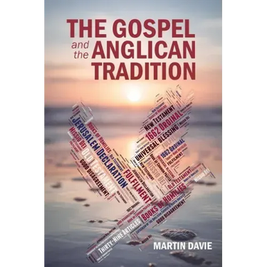 The Gospel and the Anglican Tradition