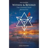 Within & Beyond: The Connection Revisited