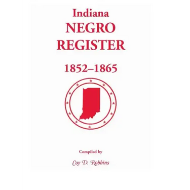 Indiana Negro Register, 1852-1865