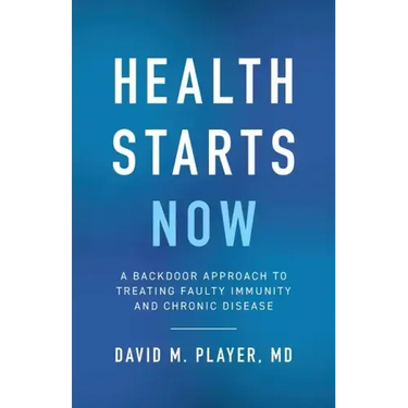 Health Starts Now: A Backdoor Approach to Treating Faulty Immunity and Chronic Disease