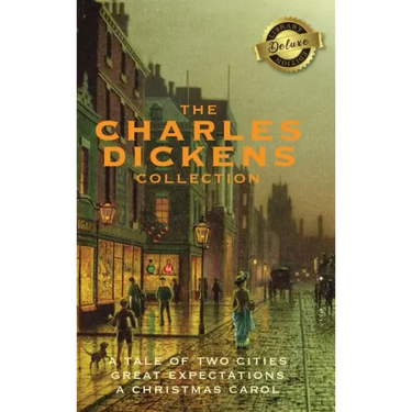 The Charles Dickens Collection: (3 Books) A Tale of Two Cities, Great Expectations, and A Christmas Carol (Deluxe Library Edition)