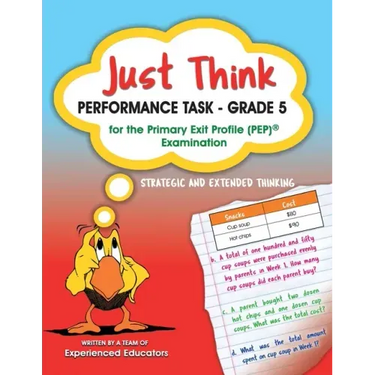 Just Think Performance Task - Grade 5 for the Primary Exit Profile (PEP) Examination