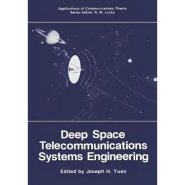 Deep Space Telecommunications Systems Engineering
