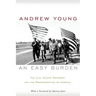 An Easy Burden: The Civil Rights Movement and the Transformation of America