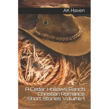 A Cedar Hollows Ranch Christian Romance Series: Short Stories Volume 1