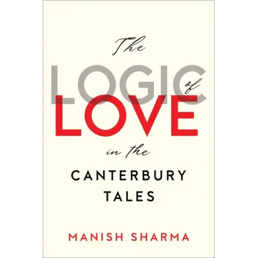 The Logic of Love in the Canterbury Tales