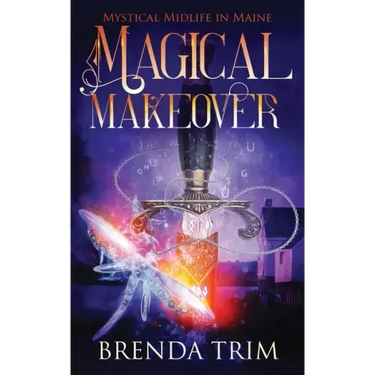Magical Makeover: Paranormal Women's Fiction