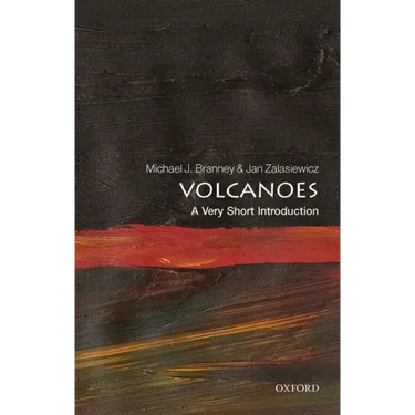 Volcanoes: A Very Short Introduction
