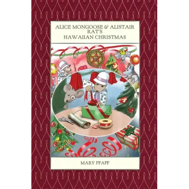 Alice Mongoose and Alistair Rat's Hawaiian Christmas