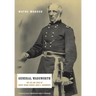 General Wadsworth: The Life and Wars of Brevet General James S. Wadsworth
