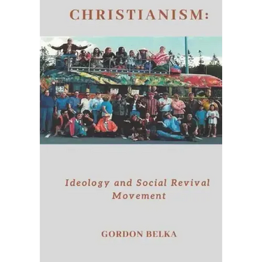 Christianism: Ideology and Social Revival Movement
